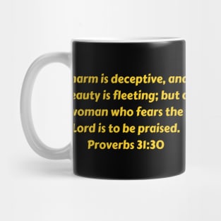 Bible Verse Proverbs 31:30 Mug